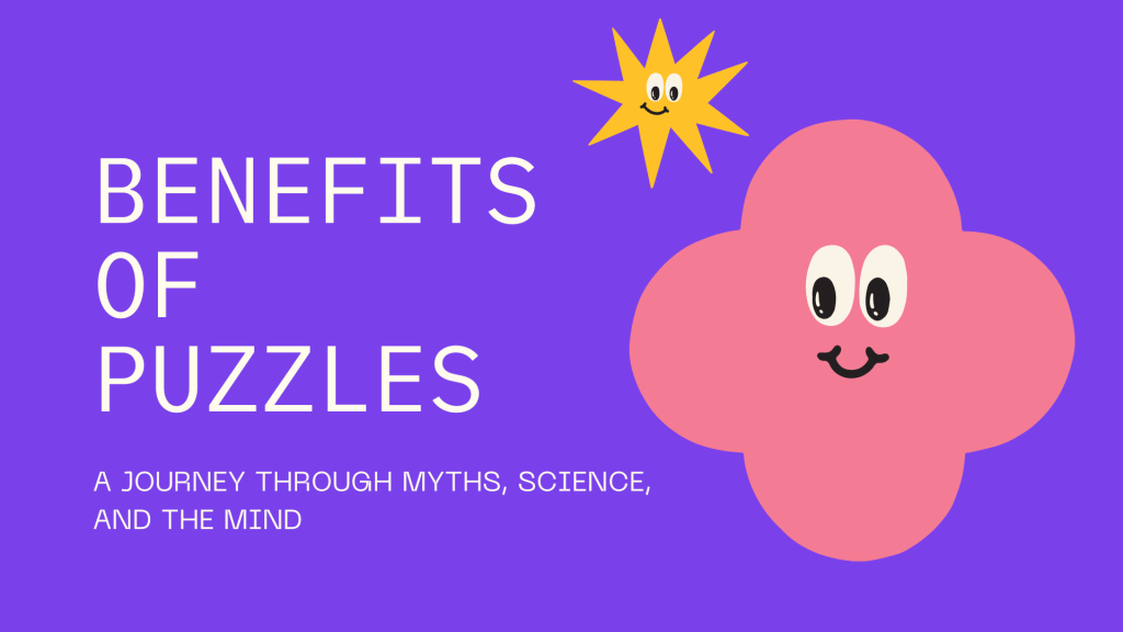 Unveiling the Enigmatic Benefits of Puzzles: A Journey through Myths, Science, and the Mind