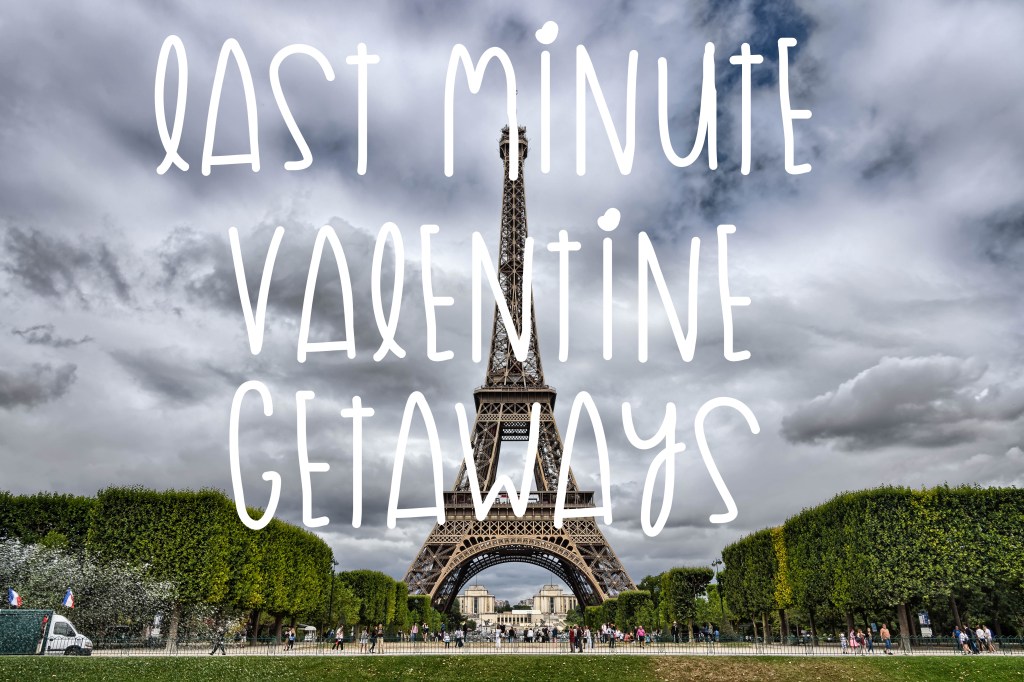 8 Awesome Getaways For Your Valentine's Day 2K17