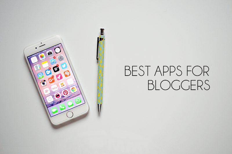 must have useful apps for bloggers
